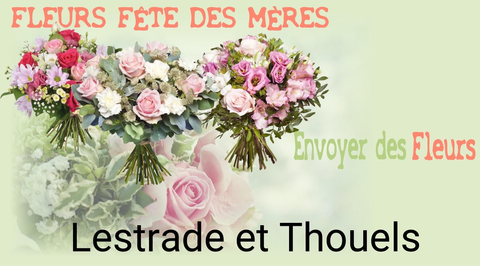 Bouquet de Fête des Mères livré à Lestrade-et-Thouels